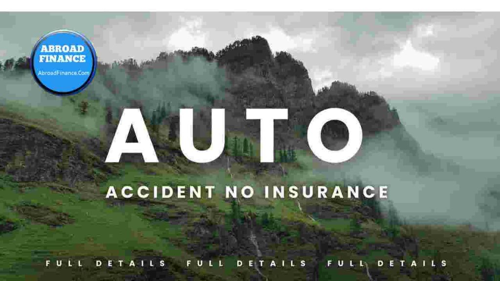 Auto Accident No Insurance – What to Do & How to Protect Yourself (2025 Guide)