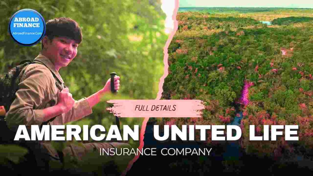 American United Life Insurance Company – Complete Guide for 2025