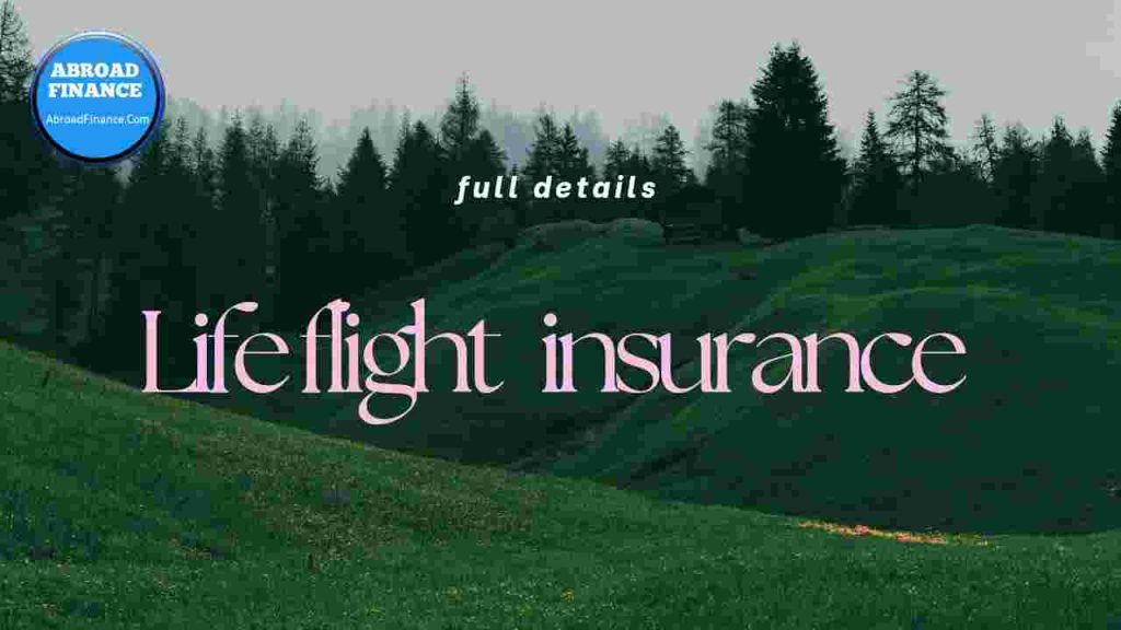 Life Flight Insurance – Complete Guide for 2025 Excellent