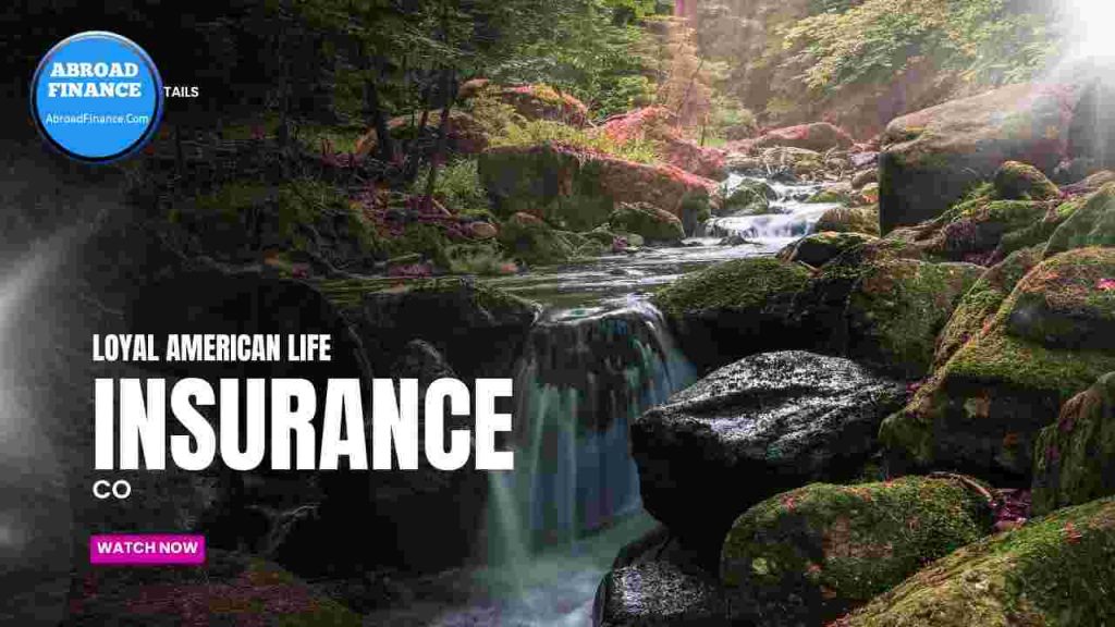 Loyal American Life Insurance Co – Complete Guide for 2025