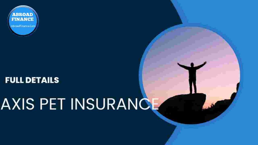 Axis Pet Insurance – Complete Guide for 2025