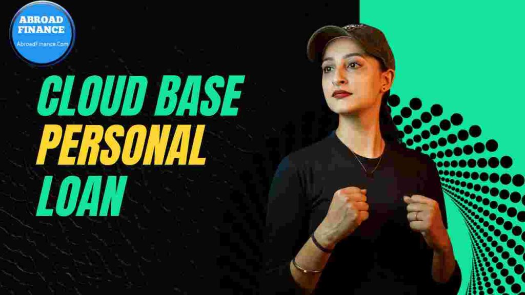 Cloud Based Personal Loans – Complete Guide 2025 Excellent information