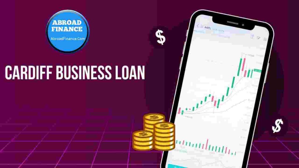 Cardiff Business Loan – Complete Guide 2025