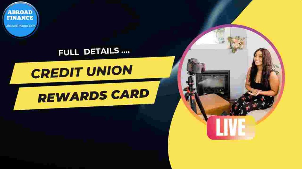 Credit Union Rewards Card – Complete Guide for 2025