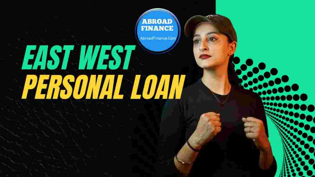 EastWest Personal Loan – Complete Guide 2025