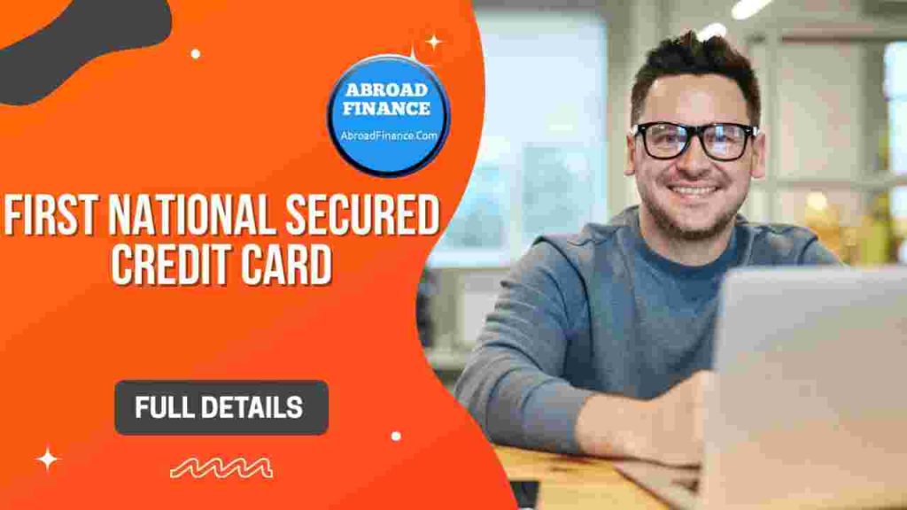 First National Secured Credit Card – Complete Guide for 2025