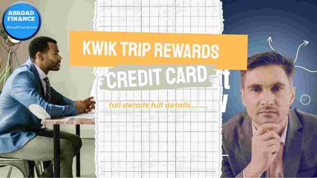 Kwik Trip Rewards Credit Card – Complete Guide for 2025 Excellent
