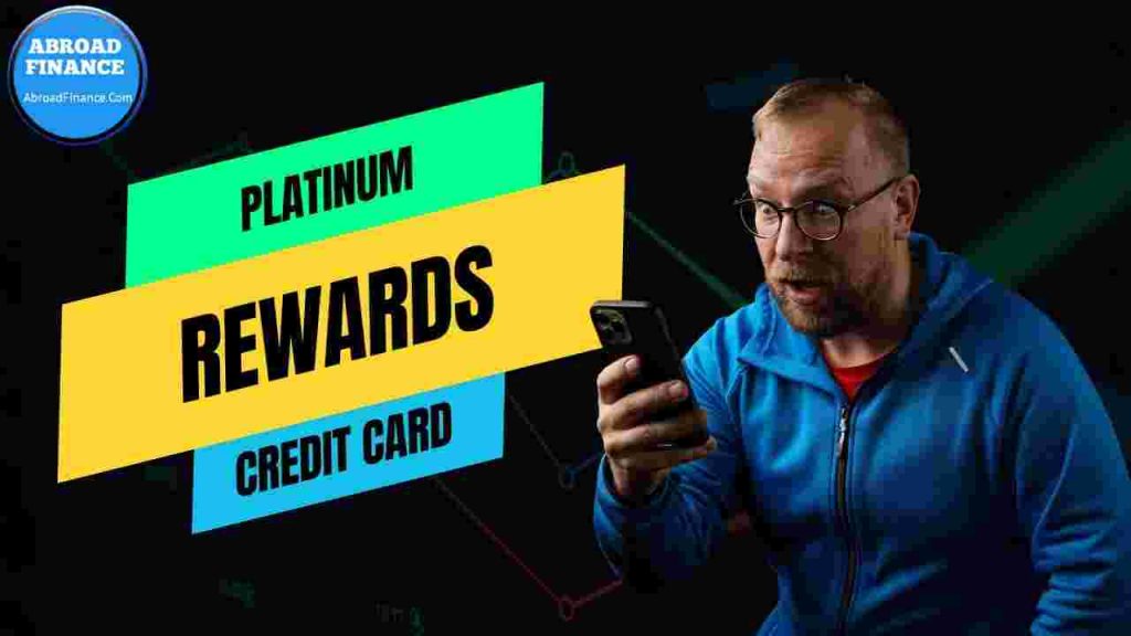Platinum Rewards Credit Card – Complete Guide 2025
