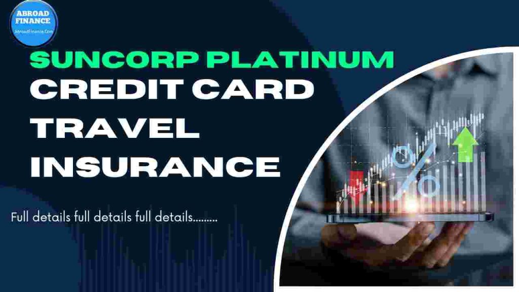 Suncorp Platinum Credit Card Travel Insurance – Complete Guide for 2025